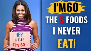 Michelle Obama (Age 60) I AVOID 5 FOODS & my body Is 30 YEARS YOUNGER!