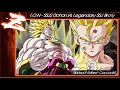 Ion  ssj2 gohan vs legendary ssj broly