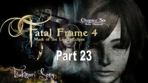Fatal Frame 4 Part 23 | PC Gameplay Walkthrough | Dolphin Emulator | No Commentary