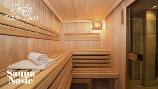 Relaxing Sauna Sounds Ambient Sauna Noise