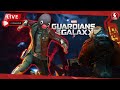 🔴LIVE | GUARDIANS OF THE GALAXY DULU