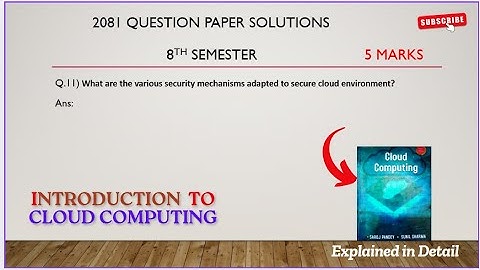 2081 BSCCSIT 8th semester Qno.11 solutions | Cloud computing | 5 marks in Nepali