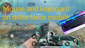 Delta force mobile how to use a mouse and keyboard tutorial