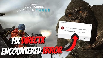 Fix Warzone DirectX Encountered Error | Warzone Pacific | Season 3 DirectX Error  👈