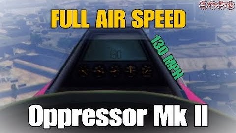 Make Your Oppressor Mk.II Go Faster | GTA Online TIPS