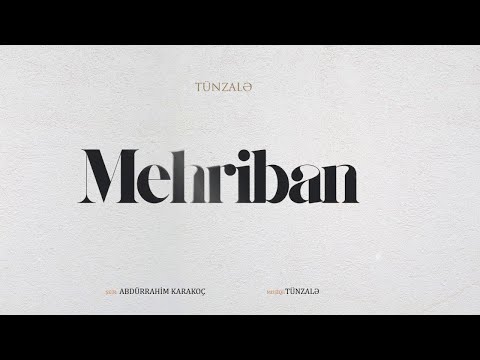 Tünzalə – Mehriban (Remix)