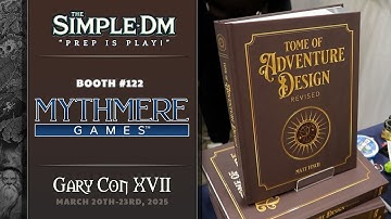 MYTHMERE GAMES at GaryCon XVII - NOMICON & Tome of Adventure Design