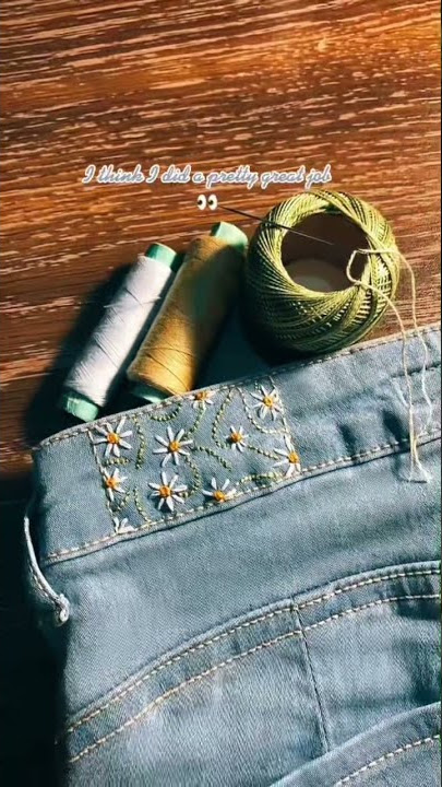 DIY : Embroidery on jeans 😍, how to embroider jeans