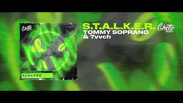 Tommy Soprano & 7vvch - S.T.A.L.K.E.R