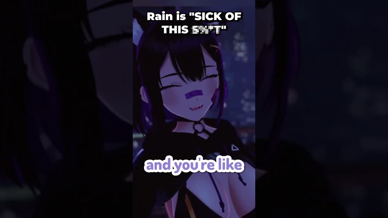 Rainhoe is SICK of it…