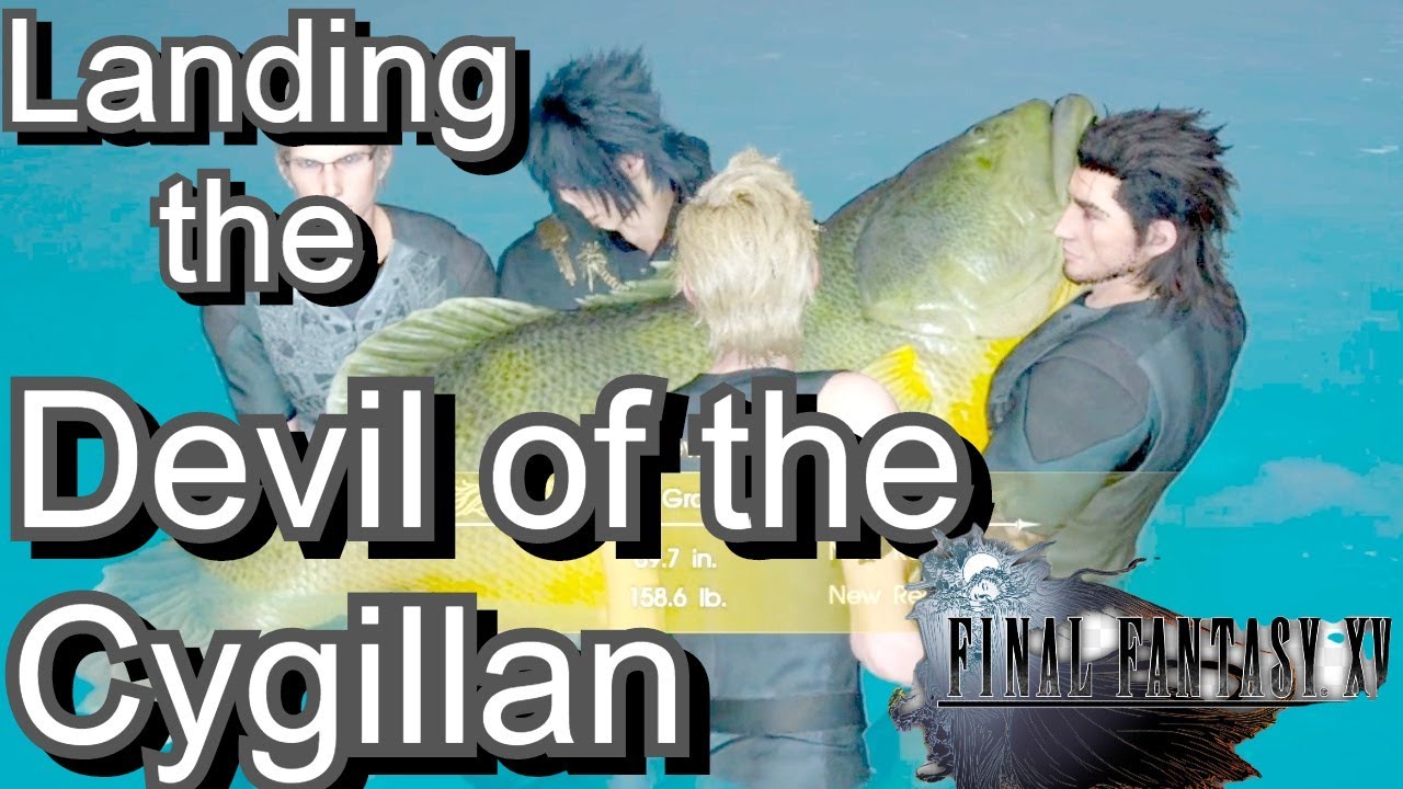 Final Fantasy XV Angler's Nightmare YouTube