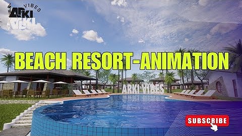Modern Beach Resort Design Walkthrough | 3D Animation Render by Arki Vibes