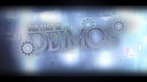 Our Part In Deimos By Akira Kurisu and More! (GDSkele + Grax + Hawkyre)