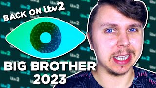 I Really Want to Be Excited by This... - Reacting to &#39;Big Brother UK&#39;s 2023 RETURN on ITV2 👁️