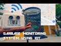 Smart Garbage Monitoring System using Internet of Things (IOT)