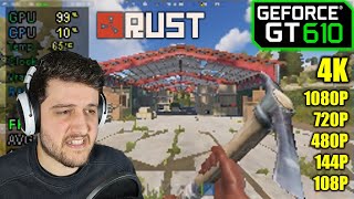 GT 610 in RUST | Can it get 60 FPS?