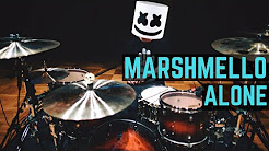 Video Mix - Marshmello - Alone | Matt McGuire Drum Cover - Playlist 