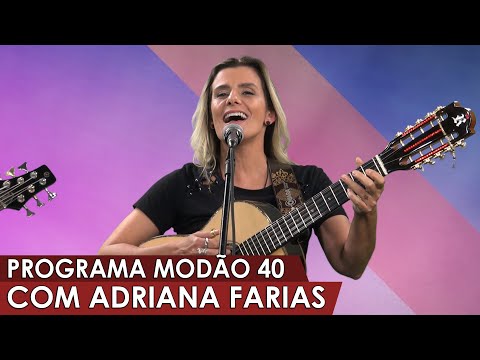 Programa Modão 40 com Adriana Farias