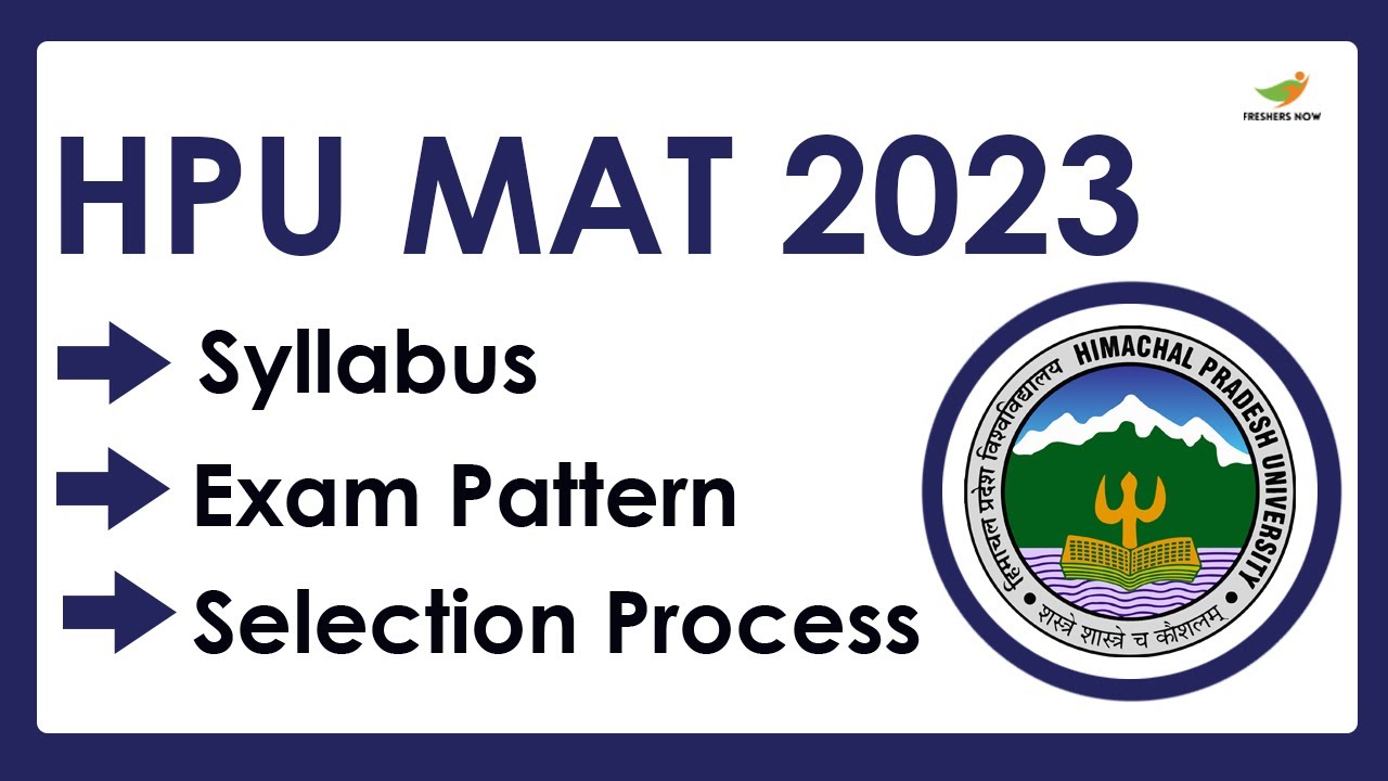 HPU MAT Syllabus 2023 | Exam Pattern for HPU MAT Entrance Exam 2023