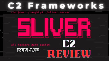 Sliver C2 Framework - Review