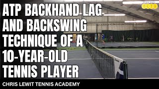 ATP Backhand Lag and Backswing Technique of a 10-Year-Old Tennis Player