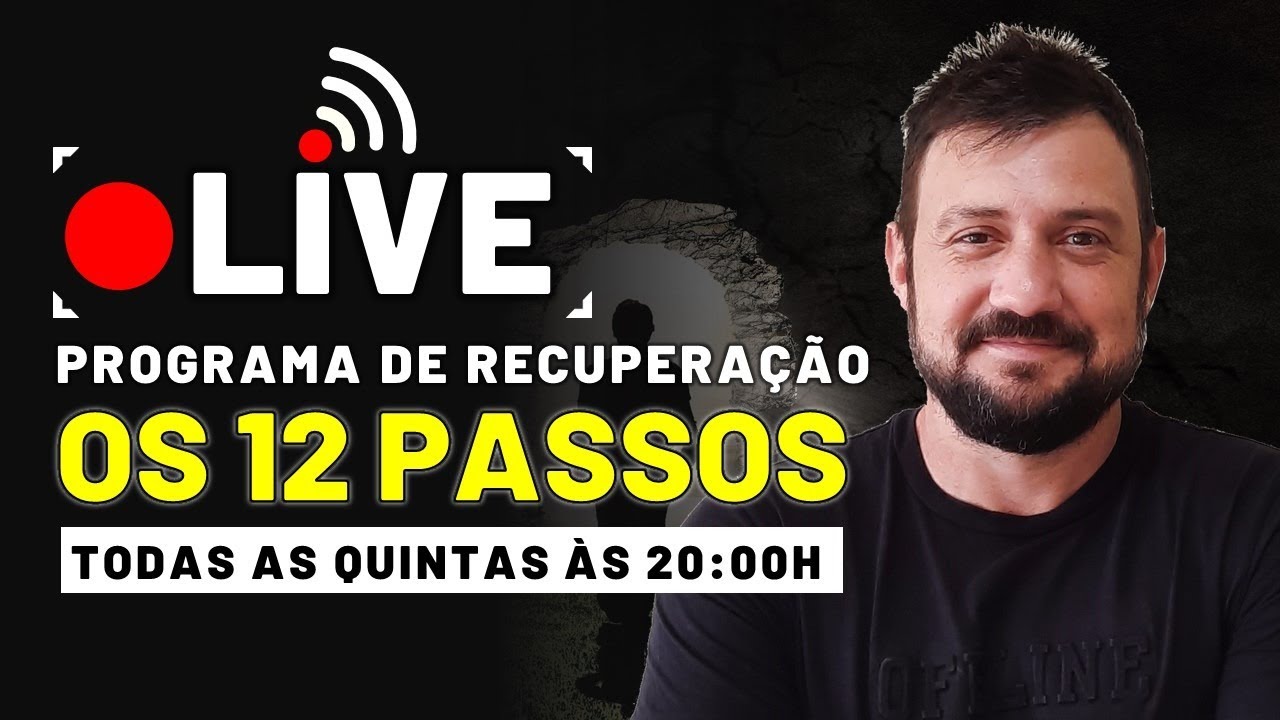 OS 12 PASSOS | 1º PASSO