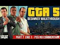 GTA 5 beginner Part 7 Gameplay Walkthrough END 1 - GTA 5 Ps5 No Commentary