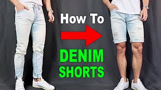 HOW TO TURN JEANS INTO SHORTS | DIY Denim Shorts Tutorial