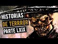 HISTORIAS DE TERROR LXIX (RECOPILACIÓN DE RELATOS DE HORROR)