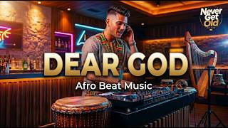 Dear God ( Avenged Sevenfold ) - Afrobeat DJ Mix Cover | Never Get Old
