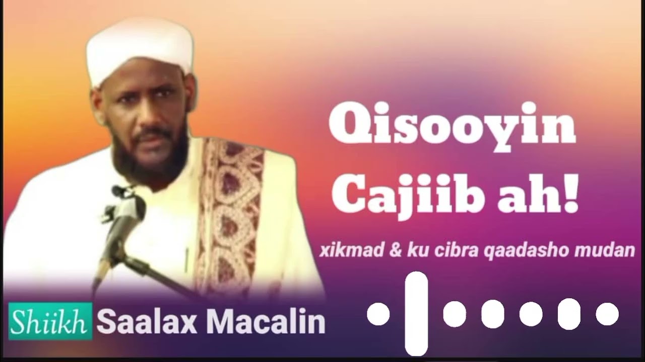 Qisooyin Cajiib ah! Nabi muuse oo la waydiiyey dadka yaa u cilmi badan||Shiikh Saalax macalin 
