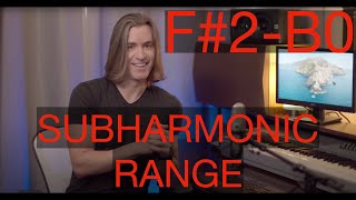 Geoff Castellucci Subharmonic Range (F#2-B0)