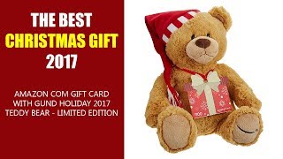 THE BEST CHRISTMAS GIFT 2017 - Amazon com Gift Card with GUND Holiday 2017 Teddy Bear screenshot 5