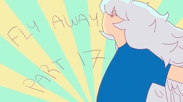 fly away part 17
