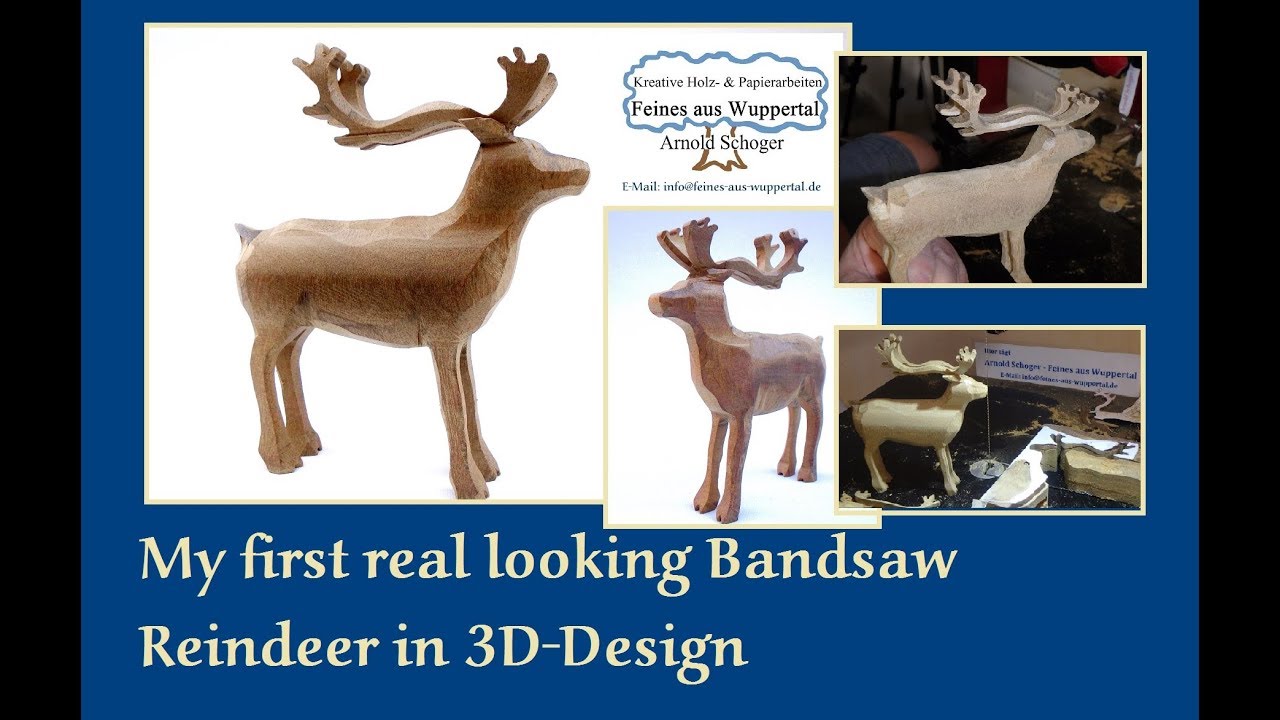 my-first-real-looking-bandsaw-reindeer-in-3d-design-youtube