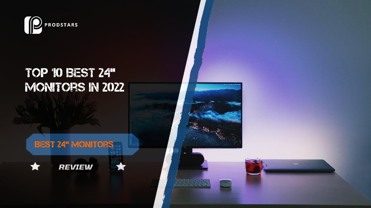 Top 10 Best 24" Monitors In 2022