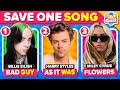 SAVE ONE SONG 🎵 Most Popular Singers and Songs Ever 👑 Pick Your Favorite Song 🔊