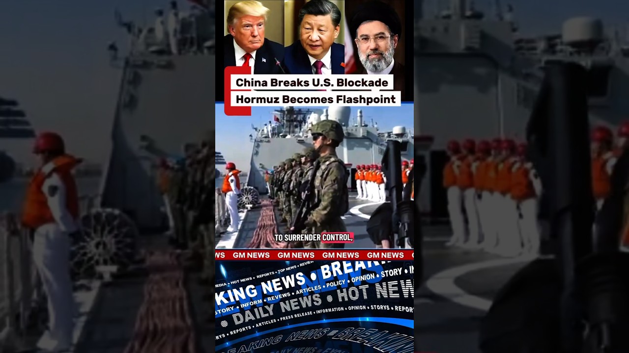 China Breaks U.S. Blockade Hormuz Becomes Flashpoint #usa #china #shorts #news #hormuz #blockade
