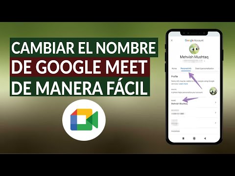 Cómo Cambiar el Nombre de Google Meet de Manera Fácil - Modifica tu Nick