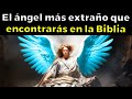 El ángel más extraño que encontrarás en la Biblia