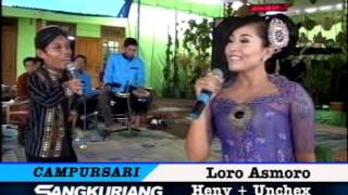 Loro Asmoro   cover By Unchex Heny Campursari Sangkuriang