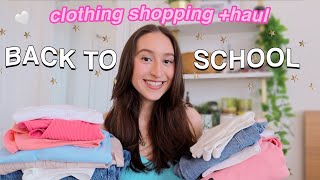 BACK TO SCHOOL SHOPPING + HAUL CLOTHING EDITION