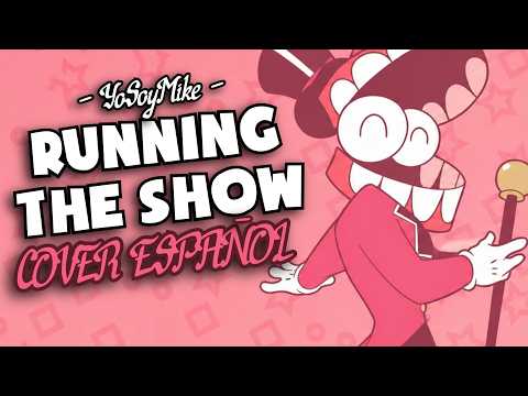 RUNNING THE SHOW ▶▶ COVER EN ESPAÑOL || Digital Circus - YoSoyMike
