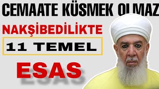 NAKŞİBEDİLİKTE 11 TEMEL ESAS - SULTAN MUHAMMED SAKİ EL-HÜSEYNİ CEMAATE KÜSMEK OLMAZ ❗