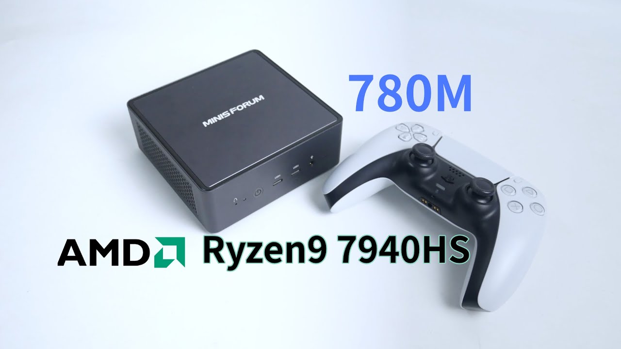 核显新天花板？AMD 7940HS 小主机 UM790 Pro - YouTube