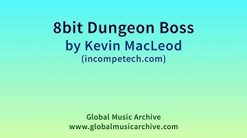 8bit Dungeon Boss by Kevin MacLeod 1 HOUR