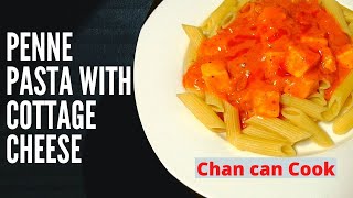 Penne Pasta With Cottage Cheese - Cook With Me/Chan can Cook