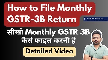 How to File GSTR 3B Monthly Return | How to File GST Monthly Return Online