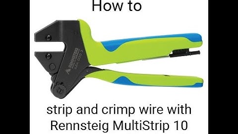 How to: Use the Rennsteig MultiStrip 10 and PEW 12 Crimp Tool