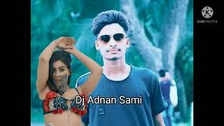 komola Remix Dj Adnan Sami Bangladesh and New 2022